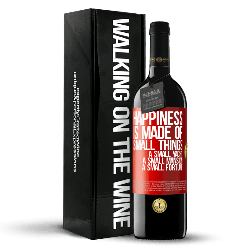 29,95 € Free Shipping | Red Wine RED Edition Crianza 6 Months Happiness is made of small things: a small yacht, a small mansion, a small fortune Red Label. Customizable label Aging in oak barrels 6 Months Harvest 2019 Tempranillo