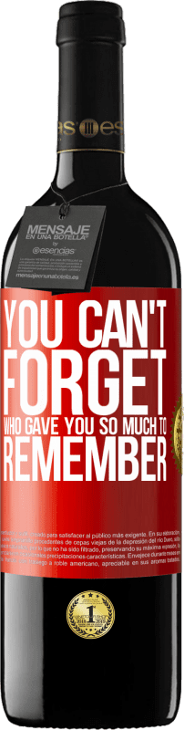 39,95 € Free Shipping | Red Wine RED Edition MBE Reserve You can't forget who gave you so much to remember Red Label. Customizable label Reserve 12 Months Harvest 2016 Tempranillo