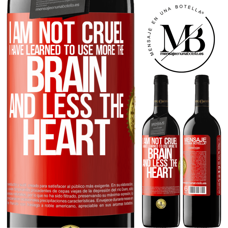 24,95 € Free Shipping | Red Wine RED Edition Crianza 6 Months I am not cruel, I have learned to use more the brain and less the heart Red Label. Customizable label Aging in oak barrels 6 Months Harvest 2019 Tempranillo