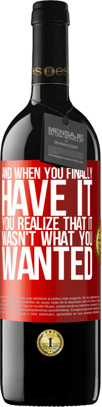 «And when you finally have it, you realize that it wasn't what you wanted» RED Edition MBE Reserve