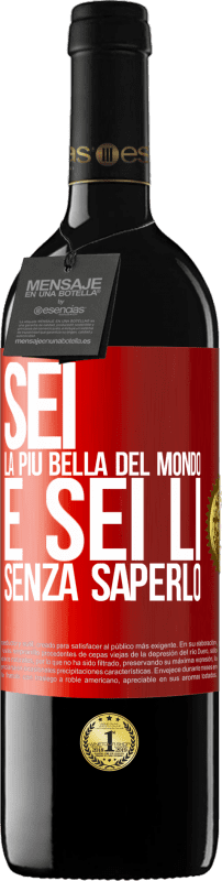 39,95 € | Vino rosso Edizione RED MBE Riserva Sei la più bella del mondo e sei lì, senza saperlo Etichetta Rossa. Etichetta personalizzabile Riserva 12 Mesi Raccogliere 2015 Tempranillo