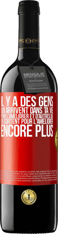 39,95 € | Vin rouge Édition RED MBE Réserve Il y a des gens qui arrivent dans ta vie pour l'améliorer et d'autres qui en sortent pour l'améliorer encore plus Étiquette Rouge. Étiquette personnalisable Réserve 12 Mois Récolte 2015 Tempranillo