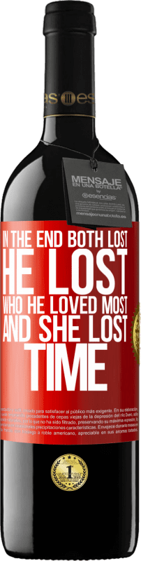 «In the end, both lost. He lost who he loved most, and she lost time» RED Edition MBE Reserve