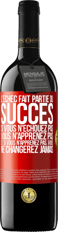 39,95 € | Vin rouge Édition RED MBE Réserve L'échec fait partie du succès. Si vous n'échouez pas vous n'apprenez pas. Et si vous n'apprenez pas, vous ne changerez jamais Étiquette Rouge. Étiquette personnalisable Réserve 12 Mois Récolte 2015 Tempranillo