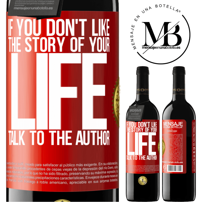 24,95 € Free Shipping | Red Wine RED Edition Crianza 6 Months If you don't like the story of your life, talk to the author Red Label. Customizable label Aging in oak barrels 6 Months Harvest 2019 Tempranillo