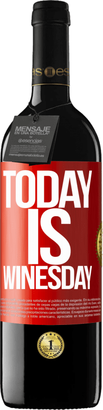 39,95 € | 赤ワイン REDエディション MBE 予約する Today is winesday! 赤いタグ. カスタマイズ可能なラベル 予約する 12 月 収穫 2015 Tempranillo