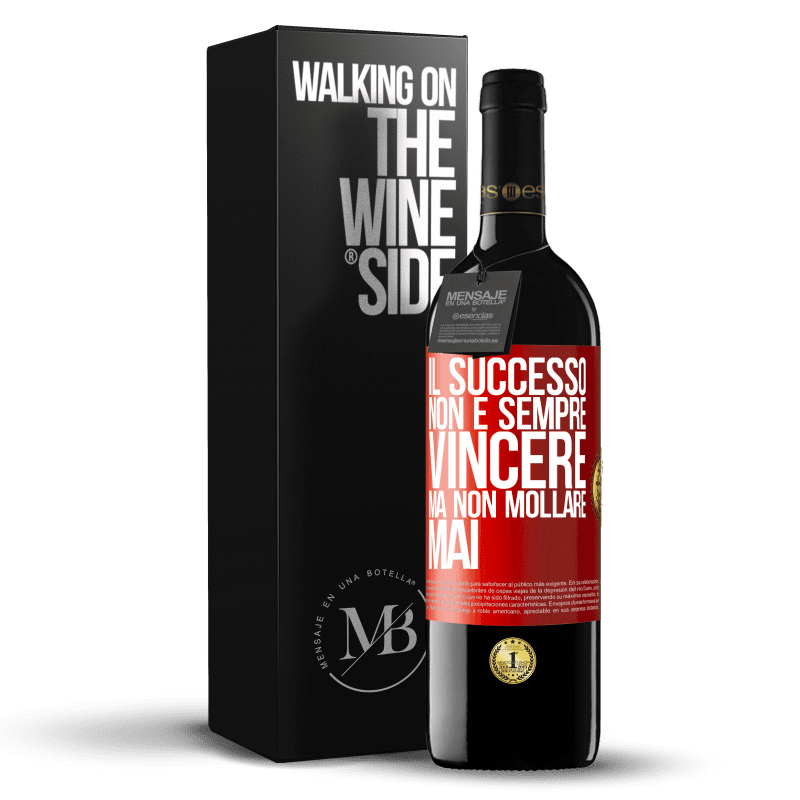 39,95 € Spedizione Gratuita | Vino rosso Edizione RED MBE Riserva Il successo non è sempre vincere, ma non mollare mai Etichetta Rossa. Etichetta personalizzabile Riserva 12 Mesi Raccogliere 2015 Tempranillo