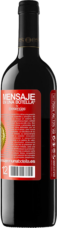 «This bottle is for us to drink together. The gift will come later» RED Edition MBE Reserve