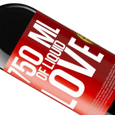Unique & Personal Expressions. «750 ml of liquid love» RED Edition MBE Reserve
