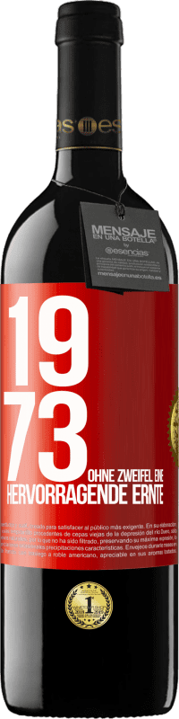 Kostenloser Versand | Rotwein RED Ausgabe MBE Reserve 1973. Ohne Zweifel eine hervorragende Ernte Rote Markierung. Anpassbares Etikett Reserve 12 Monate Ernte 2016 Tempranillo