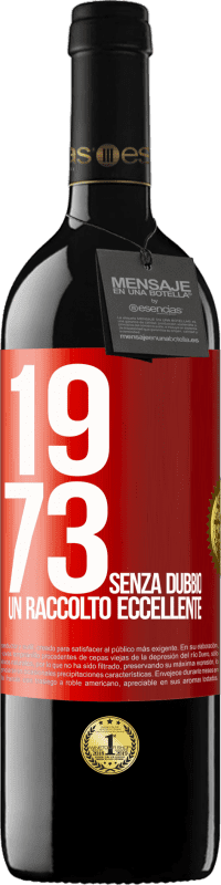 Spedizione Gratuita | Vino rosso Edizione RED MBE Riserva 1973. Senza dubbio, un raccolto eccellente Etichetta Rossa. Etichetta personalizzabile Riserva 12 Mesi Raccogliere 2016 Tempranillo