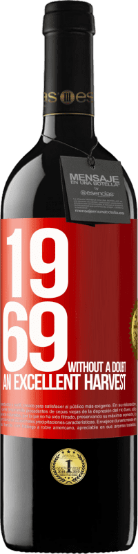 39,95 € | Красное вино Издание RED MBE Бронировать 1969. Без сомнения, отличный урожай Красная метка. Настраиваемая этикетка Бронировать 12 Месяцы Урожай 2014 Tempranillo