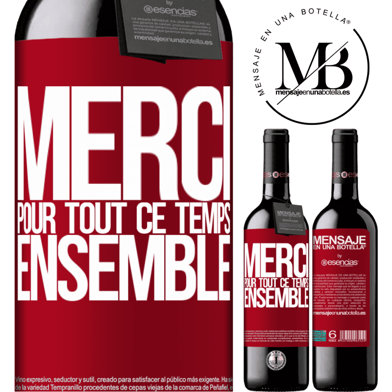 «Merci pour tout ce temps ensemble» Édition RED MBE Réserve