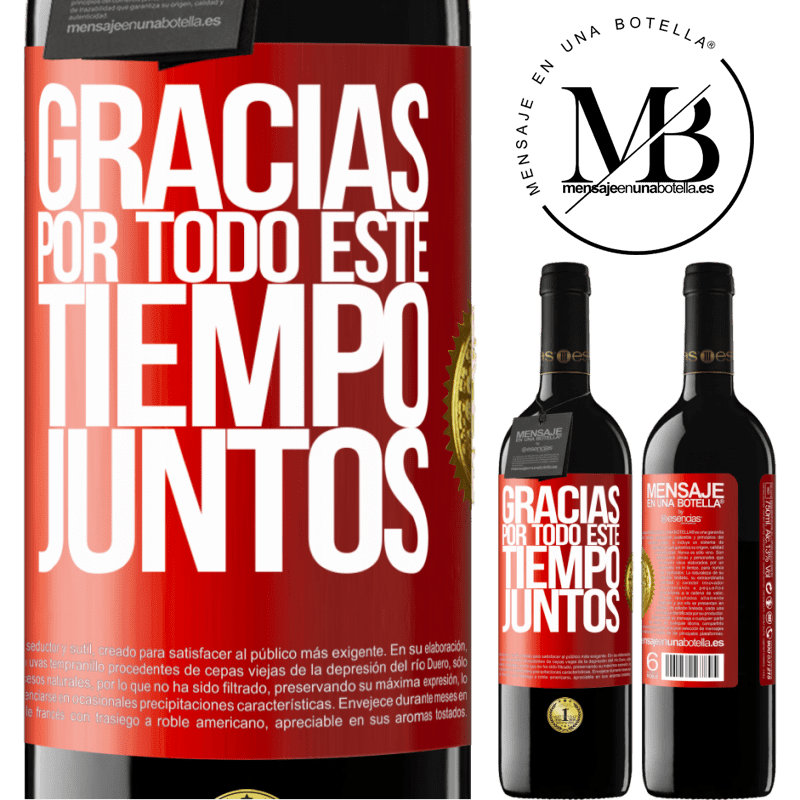 39,95 € Envío gratis | Vino Tinto Edición RED MBE Reserva Gracias por todo este tiempo juntos Etiqueta Roja. Etiqueta personalizable Reserva 12 Meses Cosecha 2014 Tempranillo