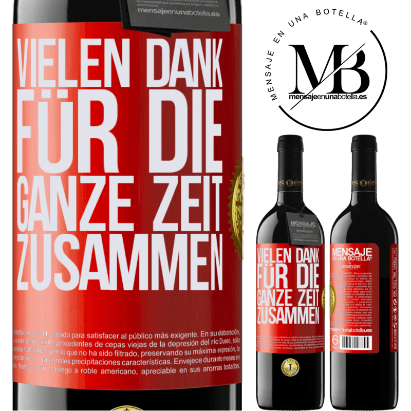 39,95 € Kostenloser Versand | Rotwein RED Ausgabe MBE Reserve Vielen Dank für all die gemeinsame Zeit Rote Markierung. Anpassbares Etikett Reserve 12 Monate Ernte 2014 Tempranillo