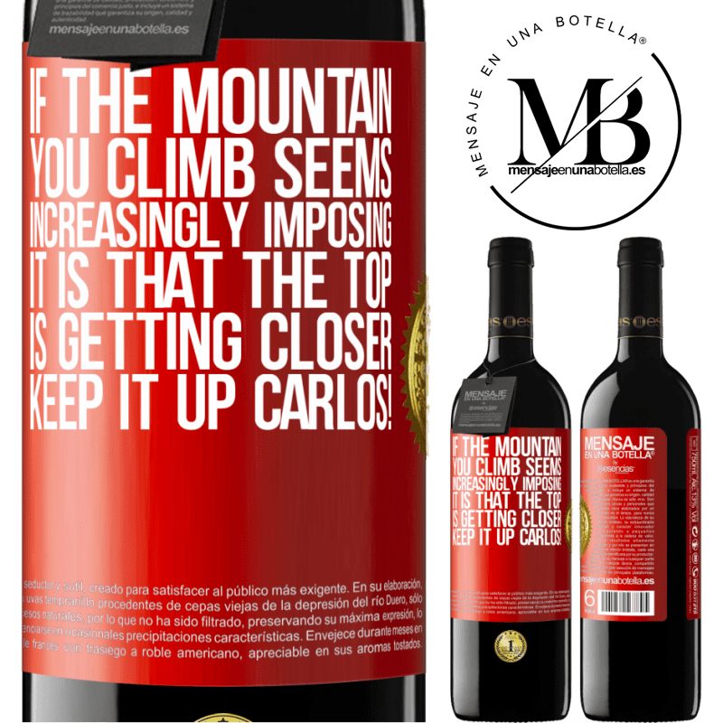 24,95 € Free Shipping | Red Wine RED Edition Crianza 6 Months If the mountain you climb seems increasingly imposing, it is that the top is getting closer. Keep it up Carlos! Red Label. Customizable label Aging in oak barrels 6 Months Harvest 2019 Tempranillo