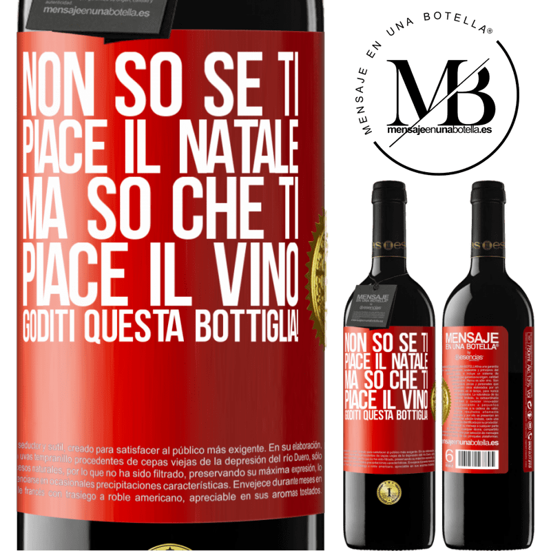 39,95 € Spedizione Gratuita | Vino rosso Edizione RED MBE Riserva Non so se ti piace il Natale, ma so che ti piace il vino. Goditi questa bottiglia! Etichetta Rossa. Etichetta personalizzabile Riserva 12 Mesi Raccogliere 2014 Tempranillo