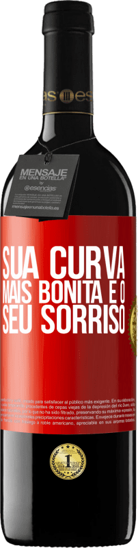 39,95 € | Vinho tinto Edição RED MBE Reserva Sua curva mais bonita é o seu sorriso Etiqueta Vermelha. Etiqueta personalizável Reserva 12 Meses Colheita 2016 Tempranillo