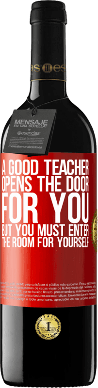 39,95 € 免费送货 | 红酒 RED版 MBE 预订 一位好老师为您打开门，但您必须自己进入房间 红色标签. 可自定义的标签 预订 12 个月 收成 2014 Tempranillo