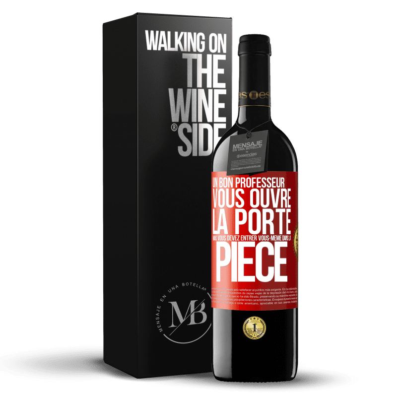 39,95 € Envoi gratuit | Vin rouge Édition RED MBE Réserve Un bon professeur vous ouvre la porte mais vous devez entrer vous-même dans la pièce Étiquette Rouge. Étiquette personnalisable Réserve 12 Mois Récolte 2016 Tempranillo