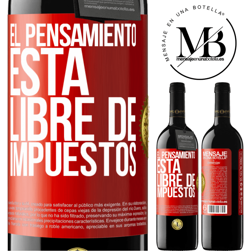 39,95 € Envío gratis | Vino Tinto Edición RED MBE Reserva El pensamiento está libre de impuestos Etiqueta Roja. Etiqueta personalizable Reserva 12 Meses Cosecha 2014 Tempranillo