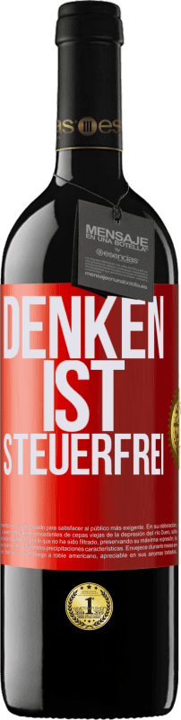 39,95 € | Rotwein RED Ausgabe MBE Reserve Denken ist steuerfrei Rote Markierung. Anpassbares Etikett Reserve 12 Monate Ernte 2015 Tempranillo