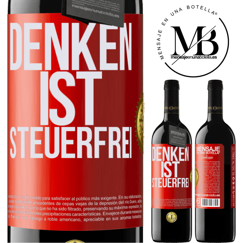 39,95 € Kostenloser Versand | Rotwein RED Ausgabe MBE Reserve Denken ist steuerfrei Rote Markierung. Anpassbares Etikett Reserve 12 Monate Ernte 2014 Tempranillo