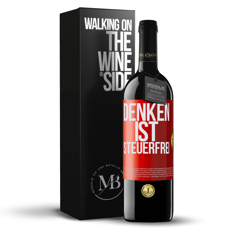 39,95 € Kostenloser Versand | Rotwein RED Ausgabe MBE Reserve Denken ist steuerfrei Rote Markierung. Anpassbares Etikett Reserve 12 Monate Ernte 2015 Tempranillo