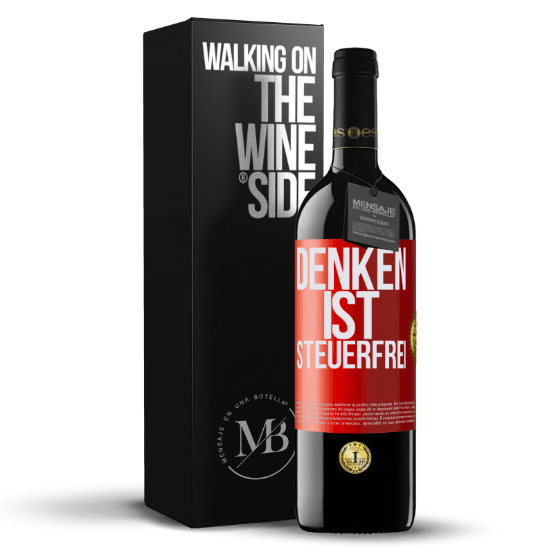 39,95 € Kostenloser Versand | Rotwein RED Ausgabe MBE Reserve Denken ist steuerfrei Rote Markierung. Anpassbares Etikett Reserve 12 Monate Ernte 2016 Tempranillo
