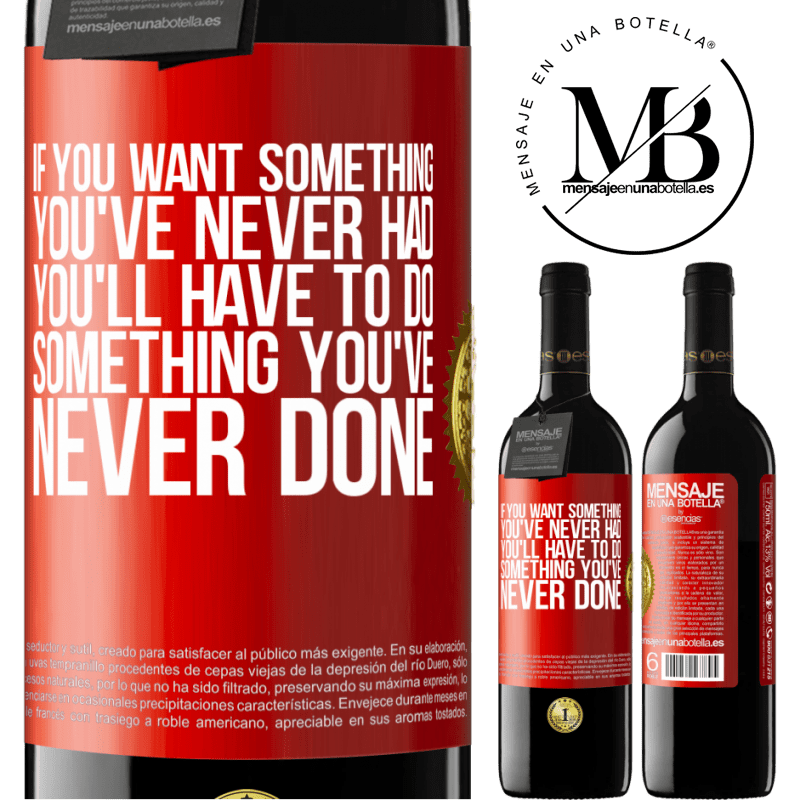 24,95 € Free Shipping | Red Wine RED Edition Crianza 6 Months If you want something you've never had, you'll have to do something you've never done Red Label. Customizable label Aging in oak barrels 6 Months Harvest 2019 Tempranillo