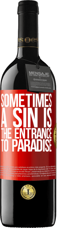 «Иногда грех - это вход в рай» Издание RED MBE Бронировать
