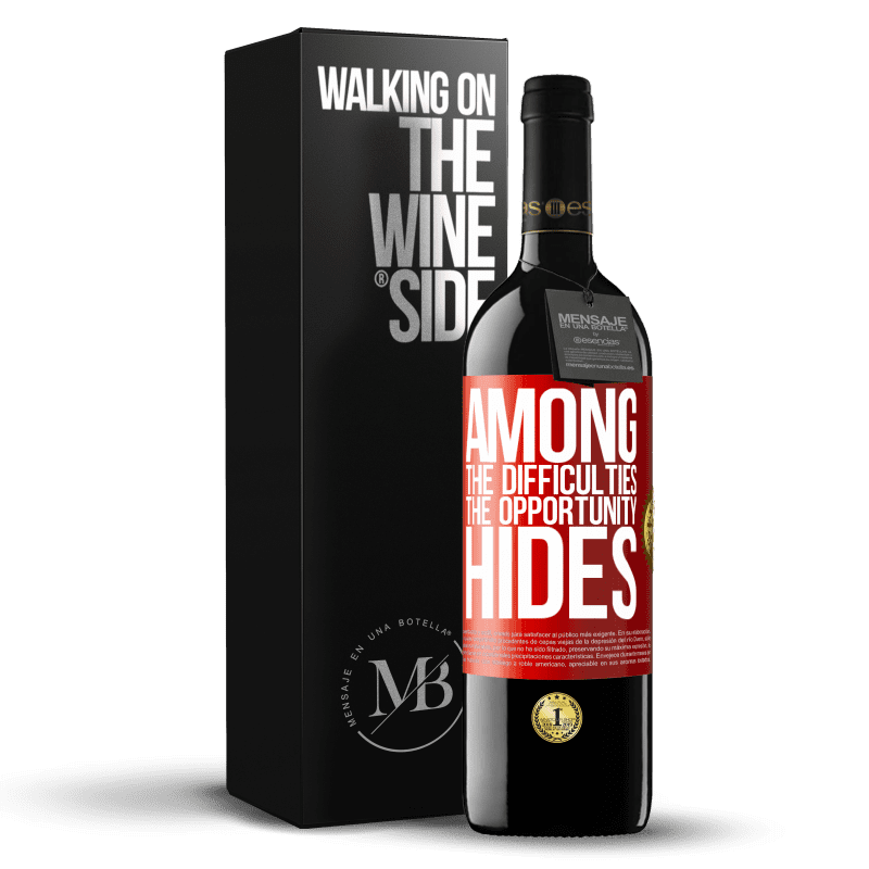 39,95 € Free Shipping | Red Wine RED Edition MBE Reserve Among the difficulties the opportunity hides Red Label. Customizable label Reserve 12 Months Harvest 2014 Tempranillo