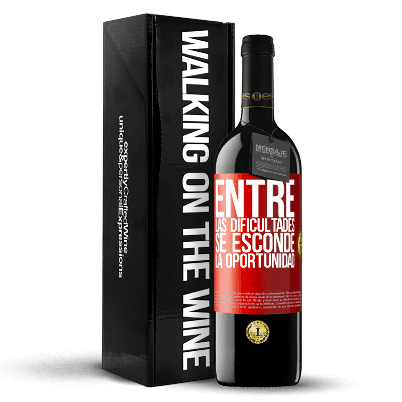 39,95 € Envío gratis | Vino Tinto Edición RED MBE Reserva Entre las dificultades se esconde la oportunidad Etiqueta Roja. Etiqueta personalizable Reserva 12 Meses Cosecha 2016 Tempranillo