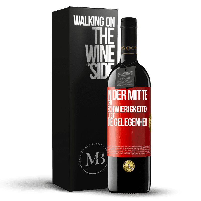 39,95 € Kostenloser Versand | Rotwein RED Ausgabe MBE Reserve In der Mitte der Schwierigkeiten liegt die Gelegenheit Rote Markierung. Anpassbares Etikett Reserve 12 Monate Ernte 2016 Tempranillo