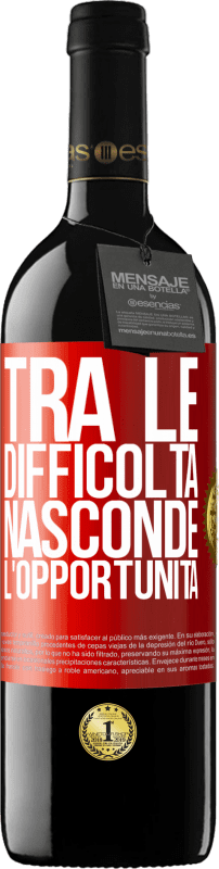 39,95 € | Vino rosso Edizione RED MBE Riserva Tra le difficoltà nasconde l'opportunità Etichetta Rossa. Etichetta personalizzabile Riserva 12 Mesi Raccogliere 2015 Tempranillo