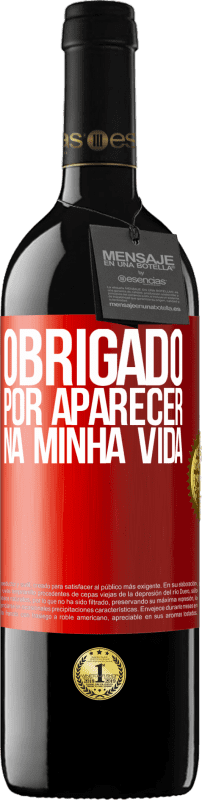 39,95 € | Vinho tinto Edição RED MBE Reserva Obrigado por aparecer na minha vida Etiqueta Vermelha. Etiqueta personalizável Reserva 12 Meses Colheita 2015 Tempranillo