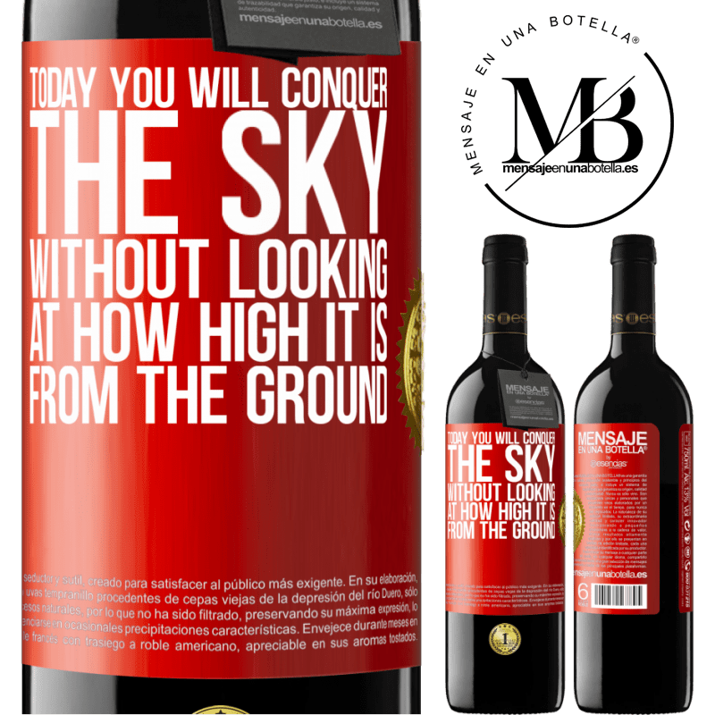 24,95 € Free Shipping | Red Wine RED Edition Crianza 6 Months Today you will conquer the sky, without looking at how high it is from the ground Red Label. Customizable label Aging in oak barrels 6 Months Harvest 2019 Tempranillo