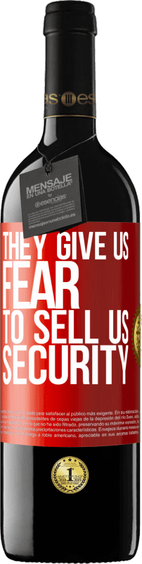 39,95 € | 红酒 RED版 MBE 预订 他们让我们害怕卖给我们安全 红色标签. 可自定义的标签 预订 12 个月 收成 2014 Tempranillo