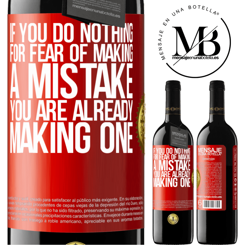 24,95 € Free Shipping | Red Wine RED Edition Crianza 6 Months If you do nothing for fear of making a mistake, you are already making one Red Label. Customizable label Aging in oak barrels 6 Months Harvest 2019 Tempranillo