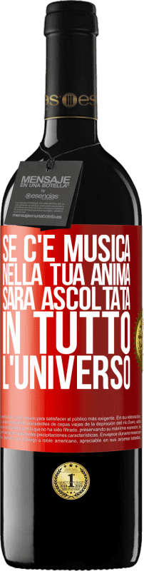 39,95 € Spedizione Gratuita | Vino rosso Edizione RED MBE Riserva Se c'è musica nella tua anima, sarà ascoltata in tutto l'universo Etichetta Rossa. Etichetta personalizzabile Riserva 12 Mesi Raccogliere 2014 Tempranillo