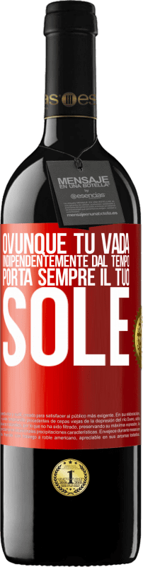 39,95 € Spedizione Gratuita | Vino rosso Edizione RED MBE Riserva Ovunque tu vada, indipendentemente dal tempo, porta sempre il tuo sole Etichetta Rossa. Etichetta personalizzabile Riserva 12 Mesi Raccogliere 2016 Tempranillo