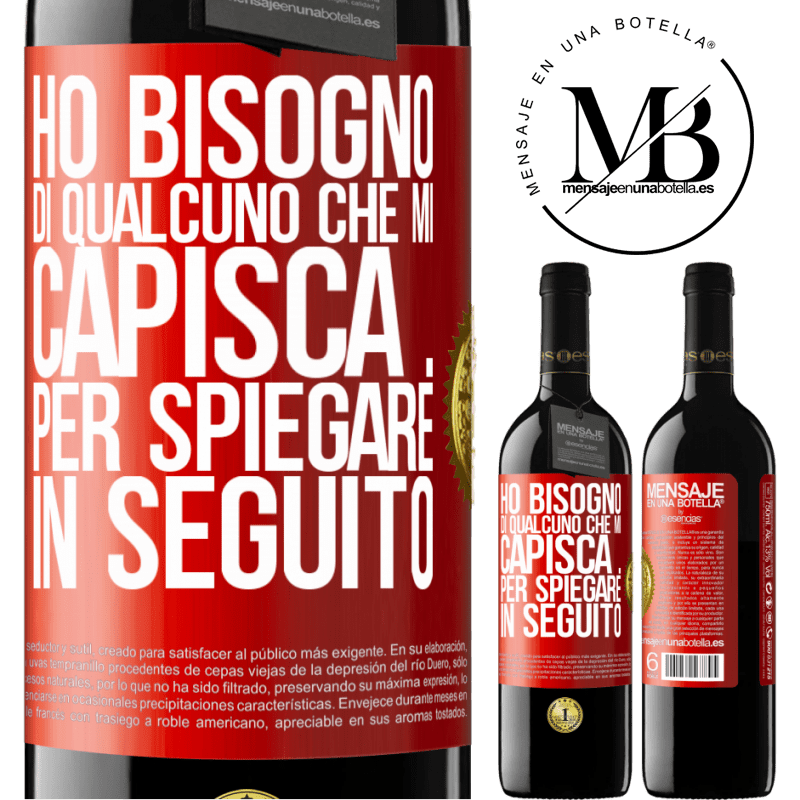 39,95 € Spedizione Gratuita | Vino rosso Edizione RED MBE Riserva Ho bisogno di qualcuno che mi capisca ... Per spiegare in seguito Etichetta Rossa. Etichetta personalizzabile Riserva 12 Mesi Raccogliere 2016 Tempranillo