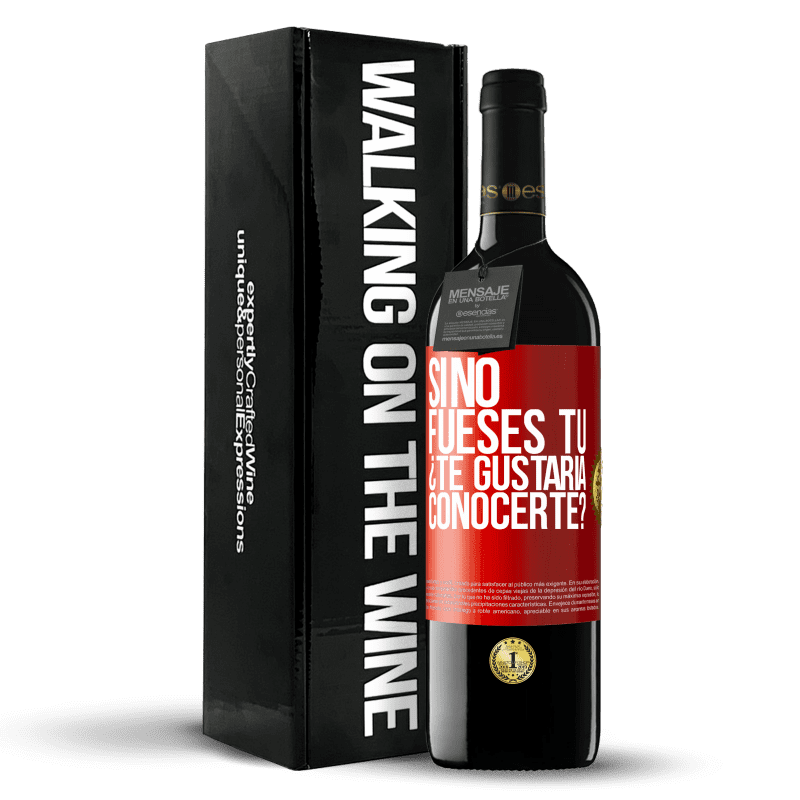 39,95 € Envío gratis | Vino Tinto Edición RED MBE Reserva Si no fueses tú, ¿Te gustaría conocerte? Etiqueta Roja. Etiqueta personalizable Reserva 12 Meses Cosecha 2015 Tempranillo