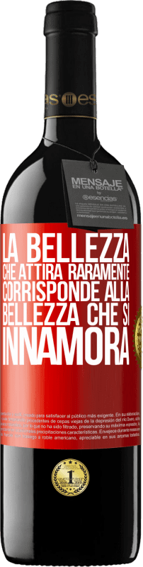 39,95 € | Vino rosso Edizione RED MBE Riserva La bellezza che attira raramente corrisponde alla bellezza che si innamora Etichetta Rossa. Etichetta personalizzabile Riserva 12 Mesi Raccogliere 2015 Tempranillo