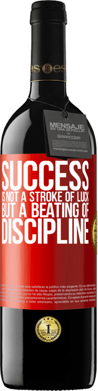 39,95 € | 赤ワイン REDエディション MBE 予約する 成功は運のストロークではなく、規律の暴行です 赤いタグ. カスタマイズ可能なラベル 予約する 12 月 収穫 2016 Tempranillo