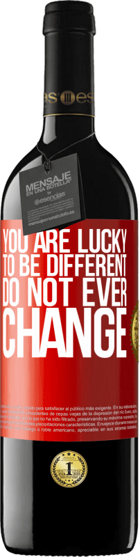 «You are lucky to be different. Do not ever change» RED Edition MBE Reserve