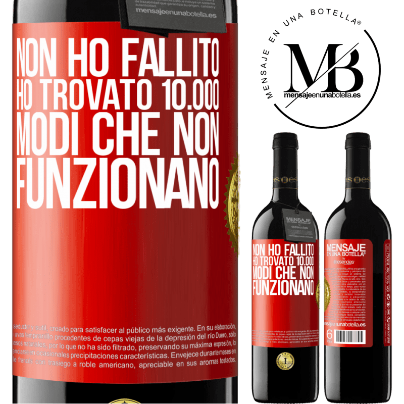 39,95 € Spedizione Gratuita | Vino rosso Edizione RED MBE Riserva Non ho fallito Ho trovato 10.000 modi che non funzionano Etichetta Rossa. Etichetta personalizzabile Riserva 12 Mesi Raccogliere 2015 Tempranillo