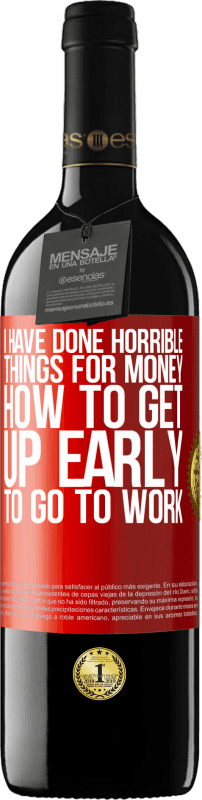 «I have done horrible things for money. How to get up early to go to work» RED Edition MBE Reserve