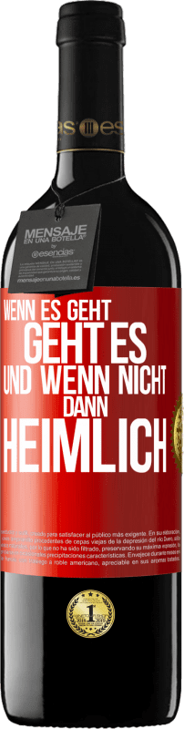 39,95 € Kostenloser Versand | Rotwein RED Ausgabe MBE Reserve Wenn es geht, geht es. Und wenn nicht, dann heimlich Rote Markierung. Anpassbares Etikett Reserve 12 Monate Ernte 2015 Tempranillo