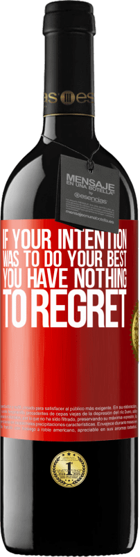 «If your intention was to do your best, you have nothing to regret» RED Edition MBE Reserve